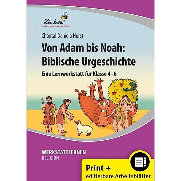 Von Adam bis Noah: Biblische Urgeschichte, m. 1 CD-ROM, Chantal Daniela Horst