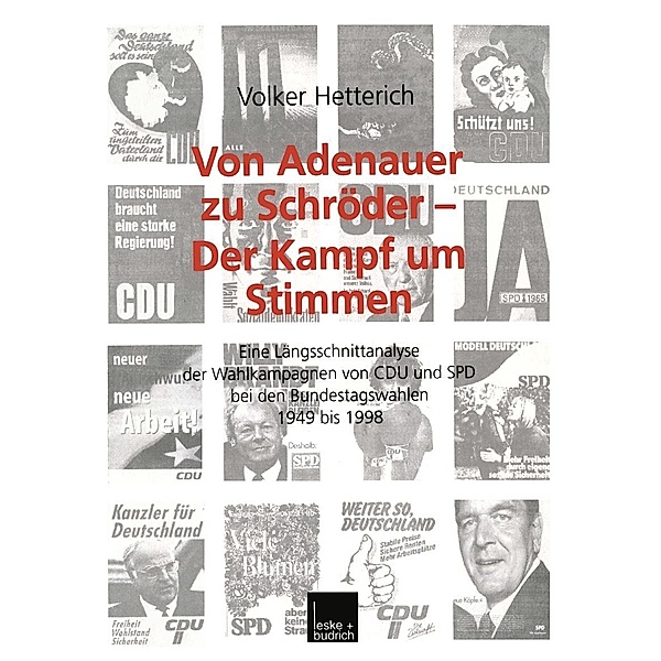 Von Adenauer zu Schröder - Der Kampf um Stimmen, Volker Hetterich
