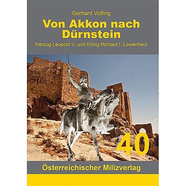 Von Akkon nach Dürnstein, Gerhard Volfing