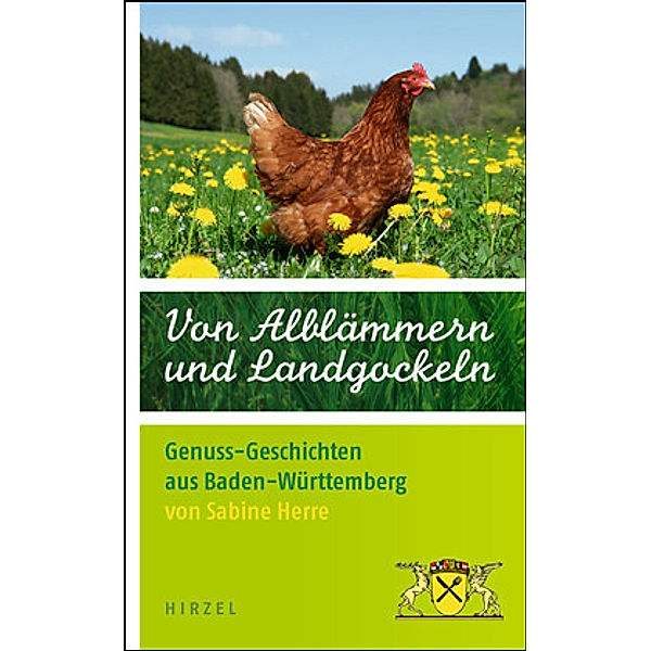 Von Alblämmern und Landgockeln, Sabine Herre