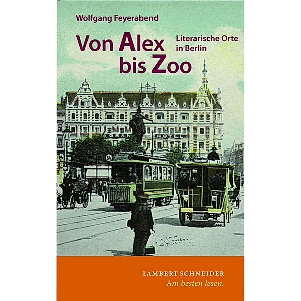 Von Alex bis Zoo, Wolfgang Feyerabend