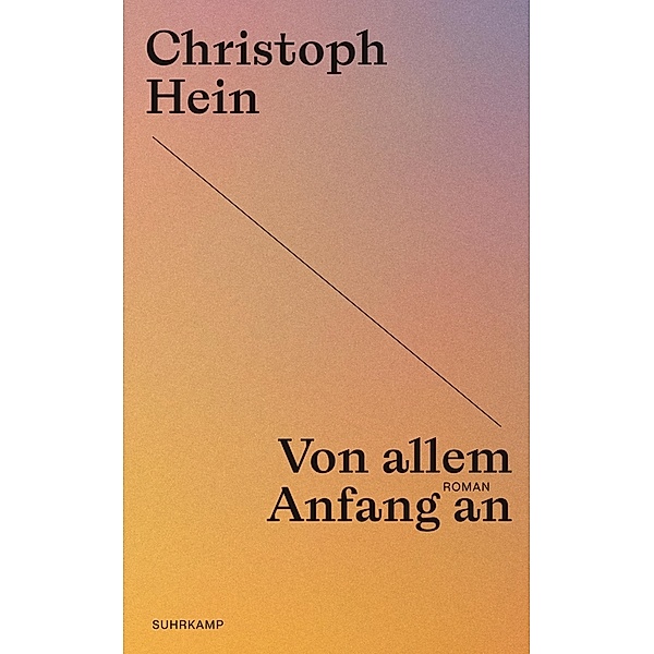 Von allem Anfang an, Christoph Hein