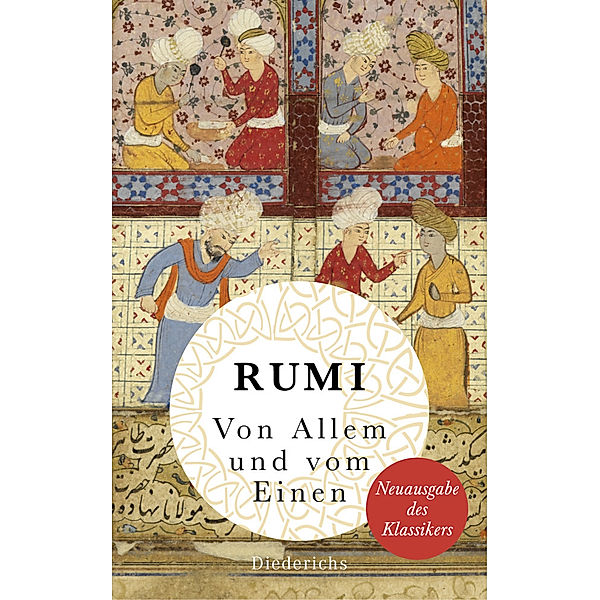 Von Allem und vom Einen, Dschelaladdin Rumi