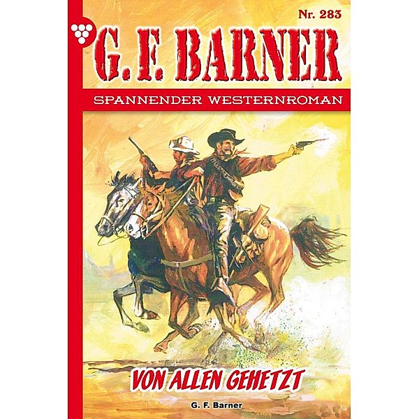 Von allen gehetzt / G.F. Barner Bd.283, G. F. Barner