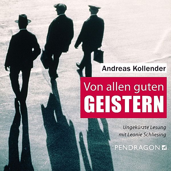 Von allen guten Geistern, Andreas Kollender