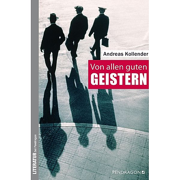 Von allen guten Geistern, Andreas Kollender