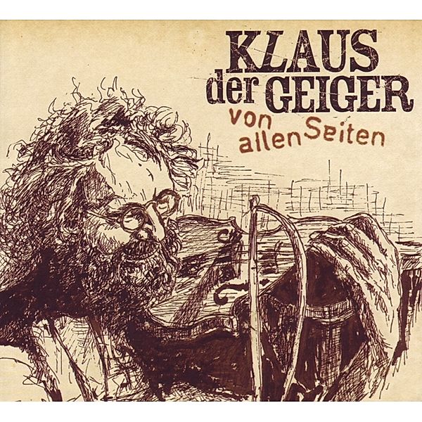 Von Allen Seiten, Klaus Der Geiger