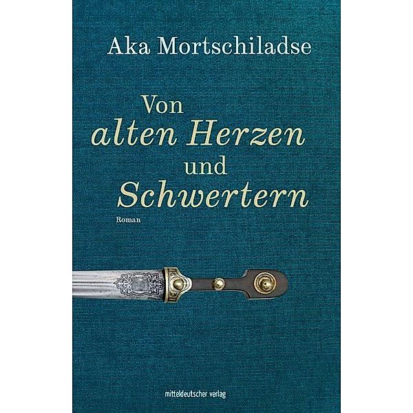 Von alten Herzen und Schwertern, Aka Mortschiladse