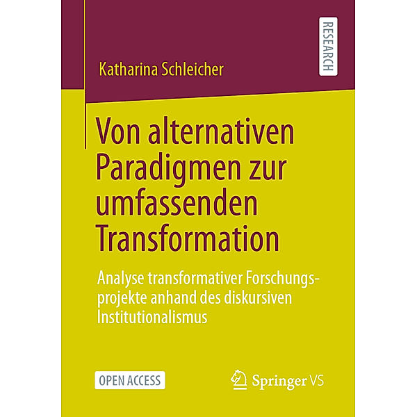 Von alternativen Paradigmen zur umfassenden Transformation, Katharina Schleicher