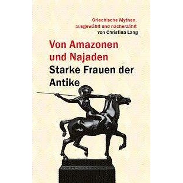 Von Amazonen und Najaden, Lang Christina