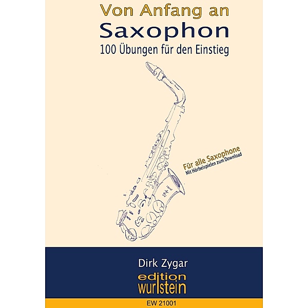 Von Anfang an: Saxophon / Von Anfang an Bd.1, Dirk Zygar