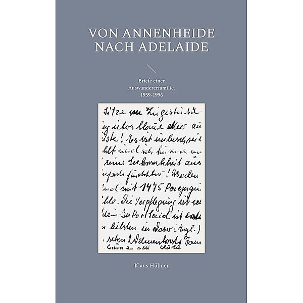 Von Annenheide nach Adelaide, Klaus Hübner