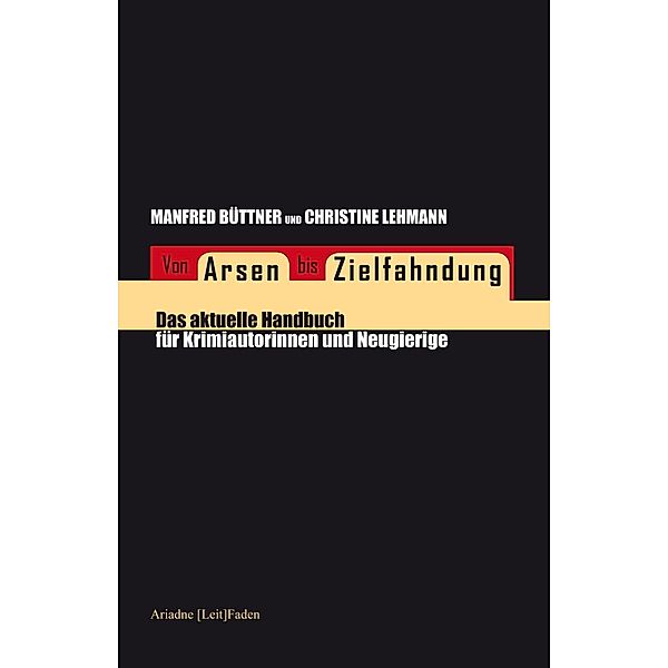 Von Arsen bis Zielfahndung, Christine Lehmann, Manfred Büttner