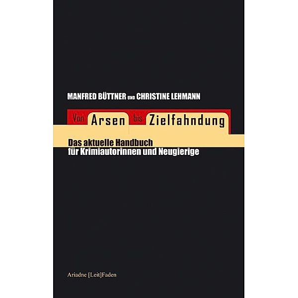 Von Arsen bis Zielfahndung, Manfred Büttner, Christine Lehmann
