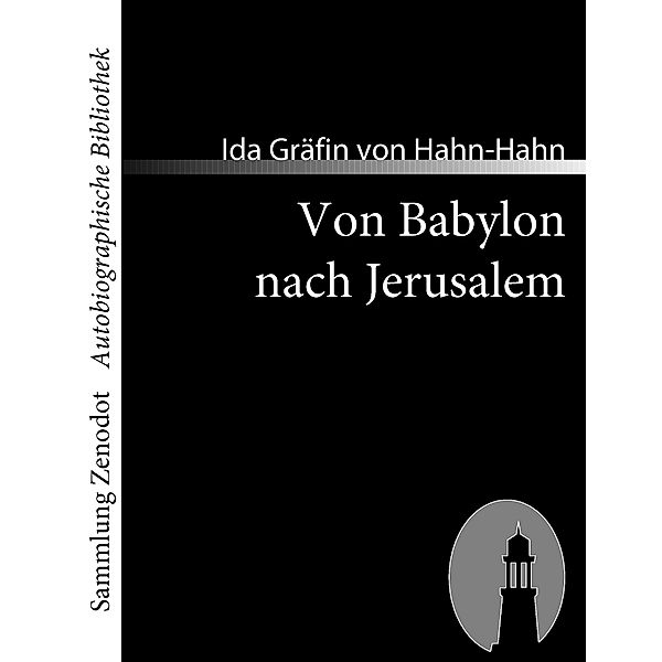 Von Babylon nach Jerusalem, Ida Gräfin von Hahn-Hahn