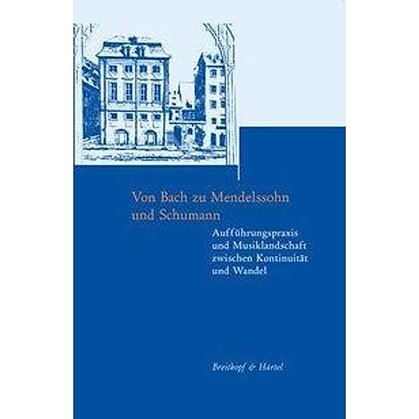 Von Bach zu Mendelssohn und Schumann