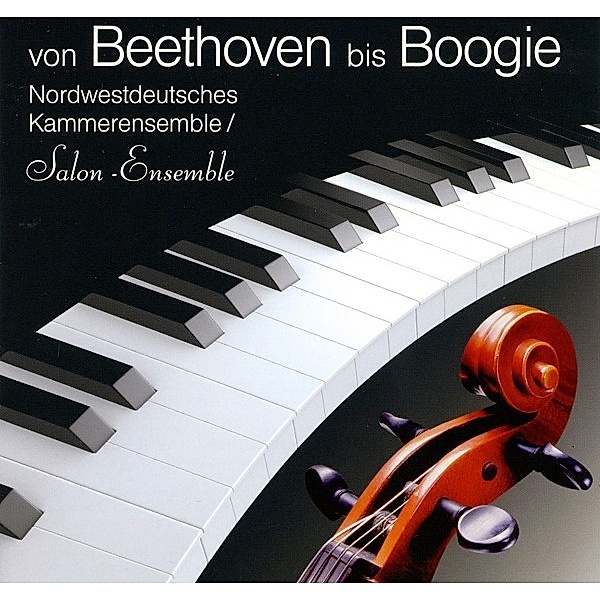 Von Beethoven Bis Boogie, Nordwestdt.Kammerensemble, Salon-Ensemble
