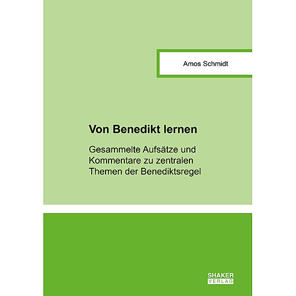 Von Benedikt lernen, Amos Schmidt