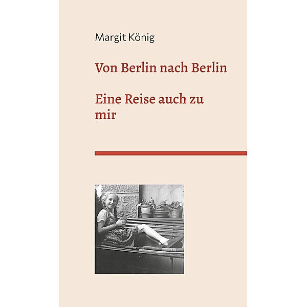 Von Berlin nach Berlin, Margit König