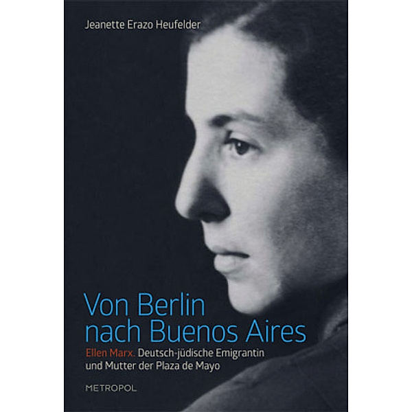 Von Berlin nach Buenos Aires, Jeanette Erazo Heufelder