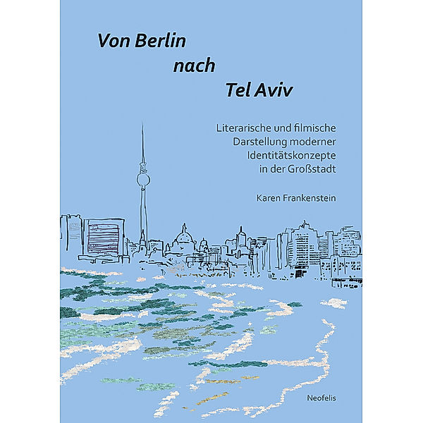 Von Berlin nach Tel Aviv, Karen Frankenstein