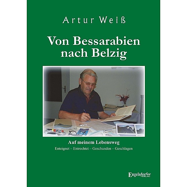Von Bessarabien nach Belzig, Artur Weiß