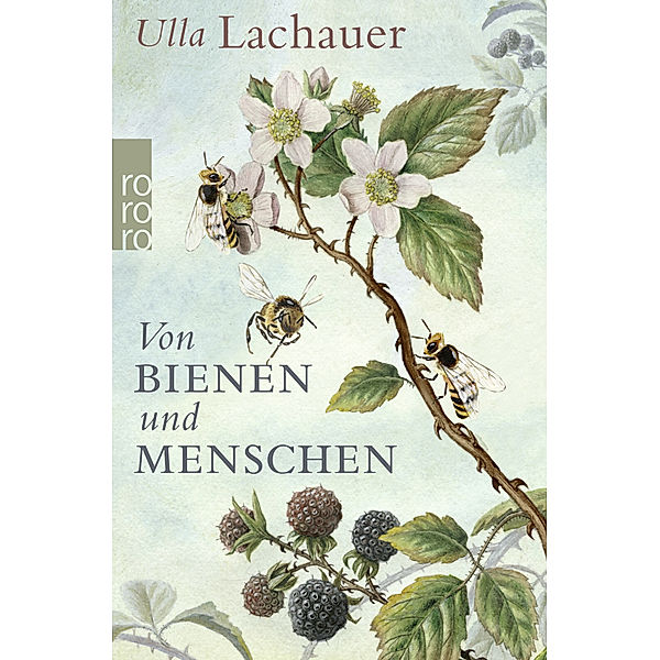 Von Bienen und Menschen, Ulla Lachauer