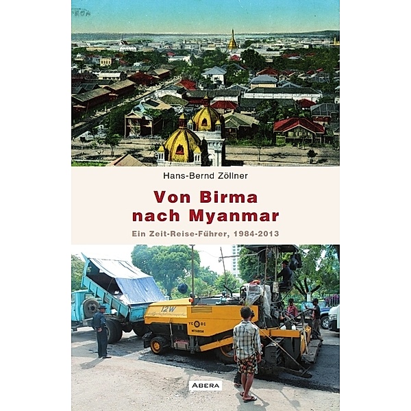 Von Birma nach Myanmar, Hans-Bernd Zöllner