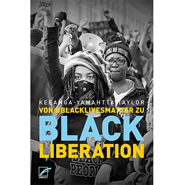 Von #BlackLivesMatter zu Black Liberation, Keeanga-Yamahtta Taylor