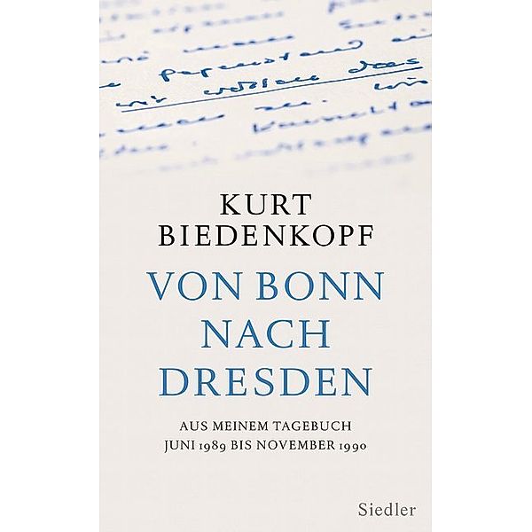 Von Bonn nach Dresden, Kurt H. Biedenkopf