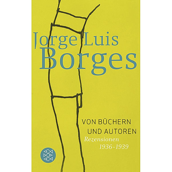 Von Büchern und Autoren, Jorge Luis Borges