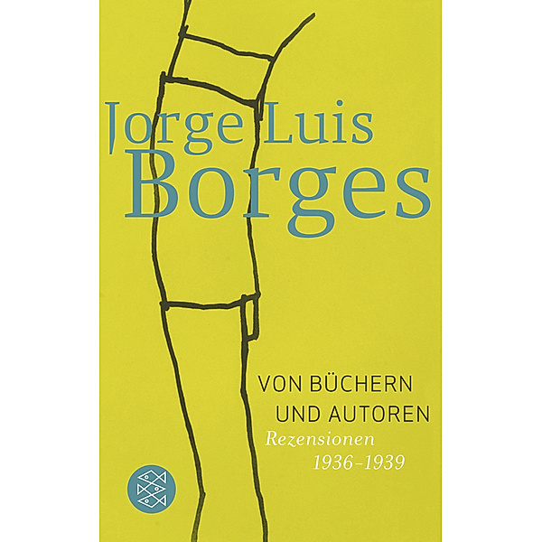 Von Büchern und Autoren, Jorge Luis Borges