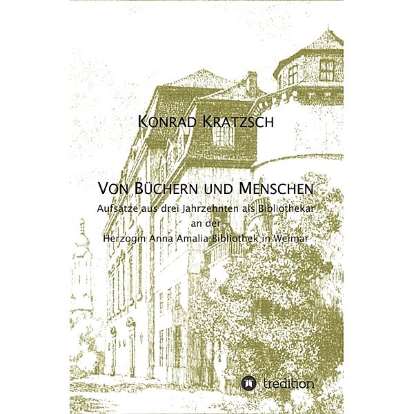 Von Büchern und Menschen, Konrad Kratzsch