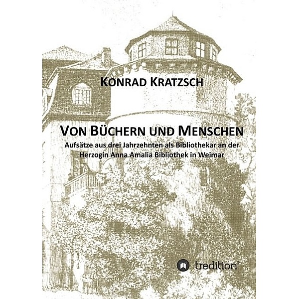 Von Büchern und Menschen, Konrad Kratzsch