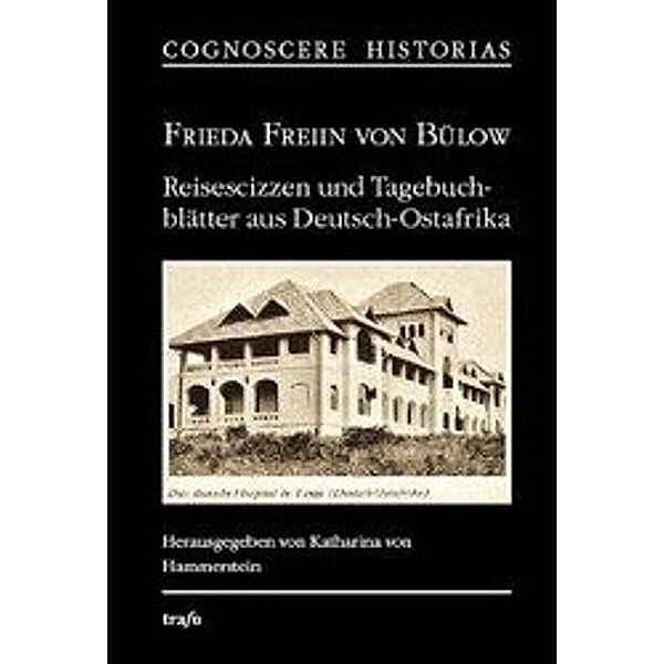 von Bülow, F: Reisescizzen und Tagebuchblätter aus Deutsch-O, Frieda Freiin von Bülow