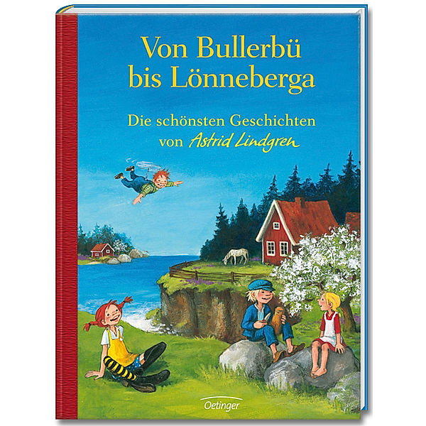 Von Bullerbü bis Lönneberga, Astrid Lindgren