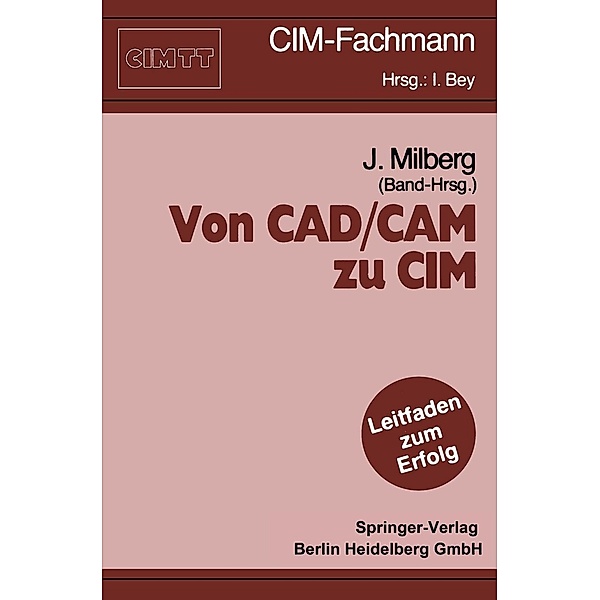 Von CAD/CAM zu CIM / CIM-Fachmann