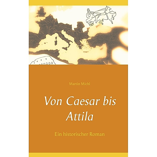 Von Caesar bis Attila, Martin Michl