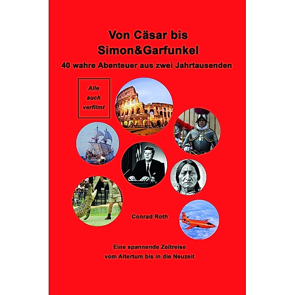 Von Cäsar bis Simon&Garfunkel, Conrad Roth