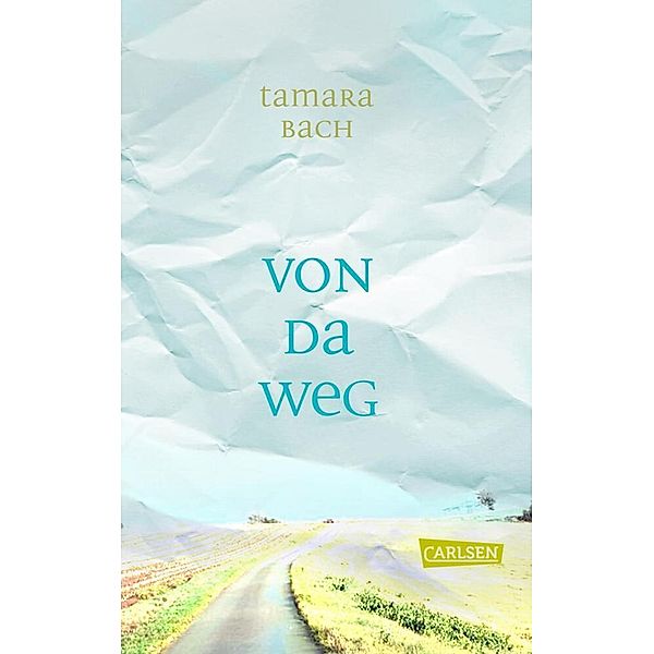 Von da weg, Tamara Bach