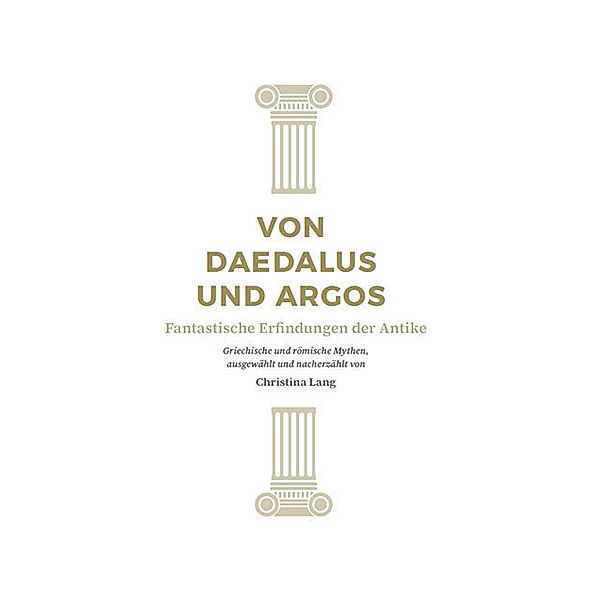 Von Daedalus und Argos, 6 Teile, Christina Lang