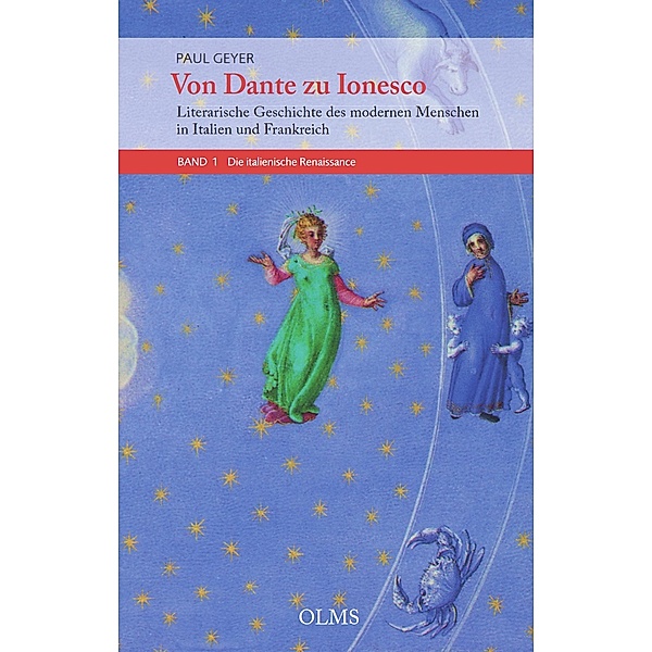 Von Dante zu Ionesco - Literarische Geschichte des modernen Menschen in Italien und Frankreich, Paul Geyer