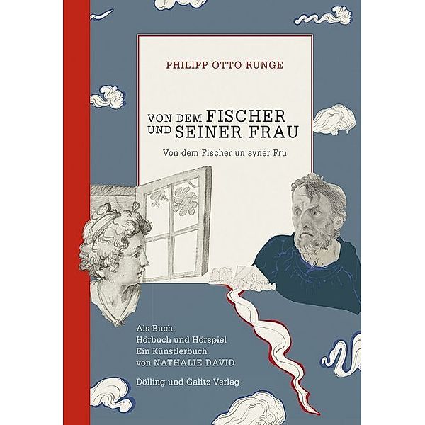 Von dem Fischer und seiner Frau / Von dem Fischer un syner Fru, m. 2 Audio-CD, Philipp O. Runge