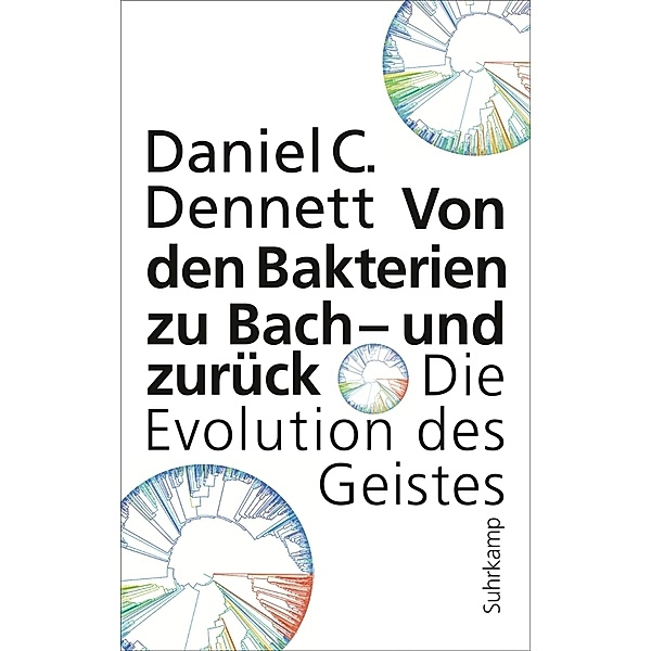 Von den Bakterien zu Bach - und zurück, Daniel C. Dennett