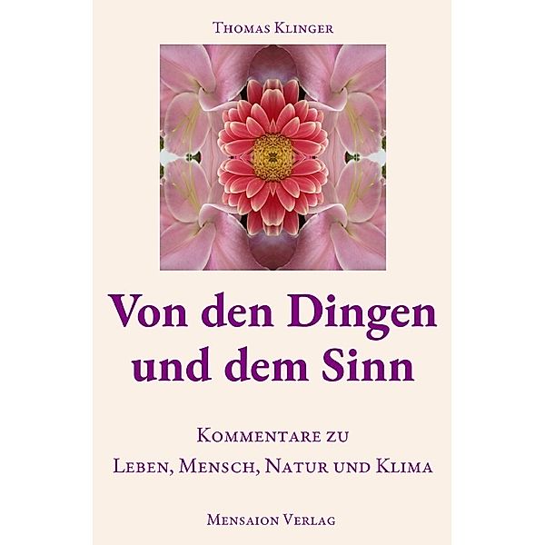 Von den Dingen und dem Sinn, Thomas Klinger