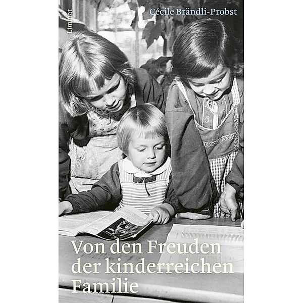 Von den Freuden der kinderreichen Familie, Cécile Brändli-Probst