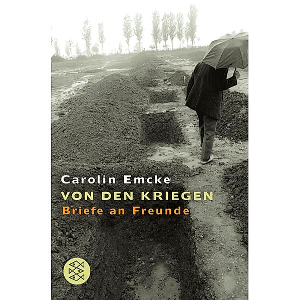 Von den Kriegen, Carolin Emcke