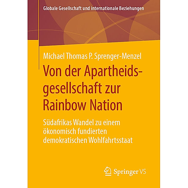 Von der Apartheidsgesellschaft zur Rainbow Nation, Michael Th. P. Sprenger-Menzel