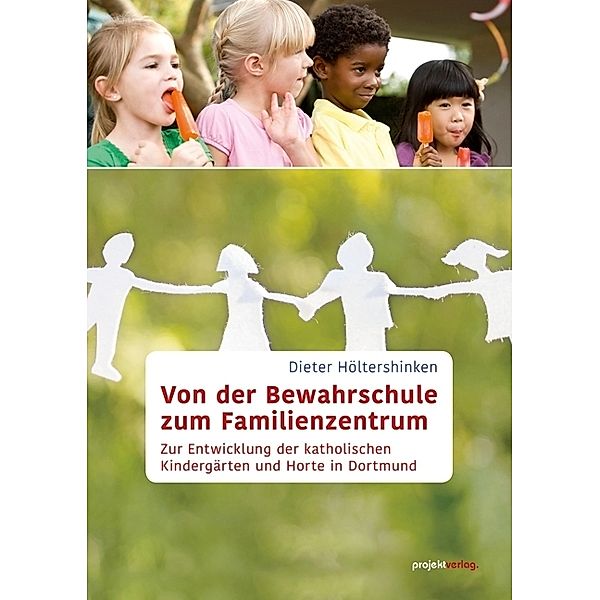 Von der Bewahrschule zum Familienzentrum, Dieter Höltershinken