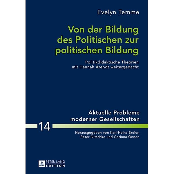 Von der Bildung des Politischen zur politischen Bildung, Evelyn Temme